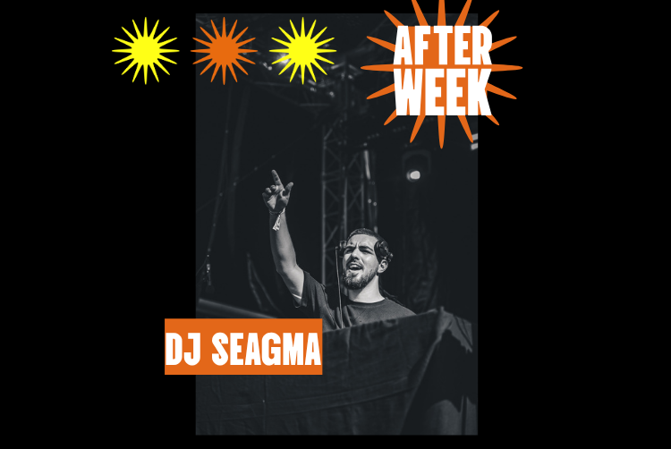 19h30 - Afterweek : DJ Seagma aux platines pour finir la semaine ! 